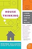 Image de House Thinking: A Room-by-Room Look at How We Live