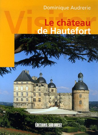 Download Le château de Hautefort Download Le château de Hautefort