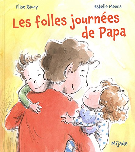 couverture de : Les folles journ&lsquo;es de Papa