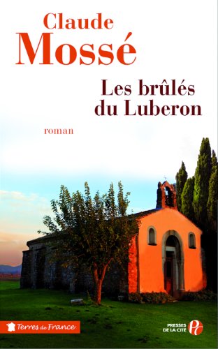 couverture de : les brûlés du luberon