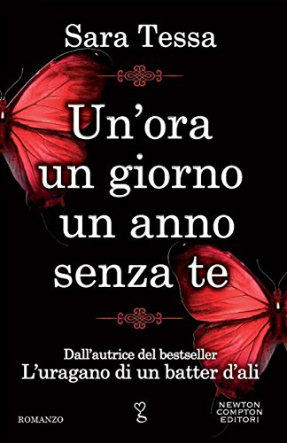 Un'ora un giorno un anno senza te (Se fossi qui con me questa sera Vol. 2) Un'ora un giorno un anno senza te (Se fossi qui con me questa sera Vol. 2)