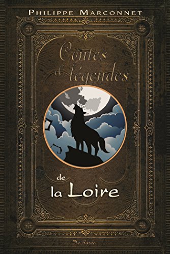 Contes et Legendes de la Loire