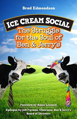 Ice Cream Social: The Struggle for the Soul of Ben & Jerry's (AGENCY/DISTRIBUTED)