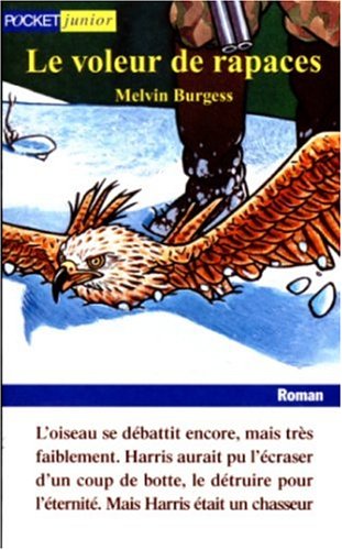 Le voleur de rapaces