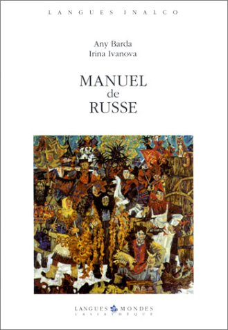 Manuel de russe (1livre + coffret de 3 cassettes) Manuel de russe (1livre + coffret de 3 cassettes)