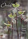 An Enthusiasm for Orchids: Sex And Deception in Plant Evolution