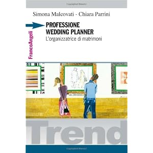 Professione wedding planner. L'organizzatrice di matrimoni
