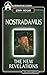 Nostradamus: The New Revelations by 