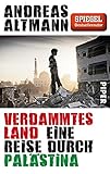 Image de Verdammtes Land: Eine Reise durch Palästina