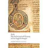 The Ecclesiastical History of the English People (Oxford World's Classics)