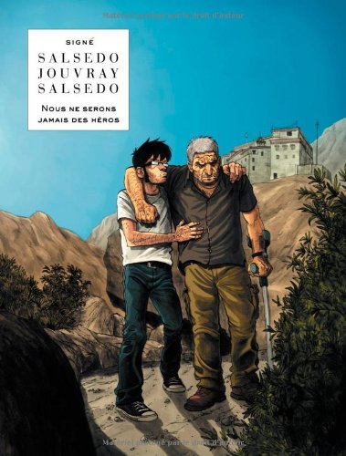 Nous ne serons jamais des héros