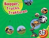 Bagger, Trucks, Traktoren - 3-D-Lupenbuch by Michael Dörflinger
