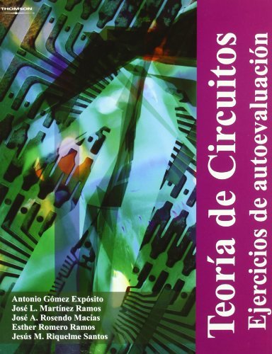 Teoría de circuitos. Ejercicios de autoevaluación (Electricidad y Electrónica)