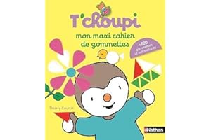 Mon maxi cahier de gommettes T'choupi ! Plus de 600 gommettes et autocollants repositionnables