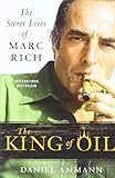 King of Oil by Daniel Ammann