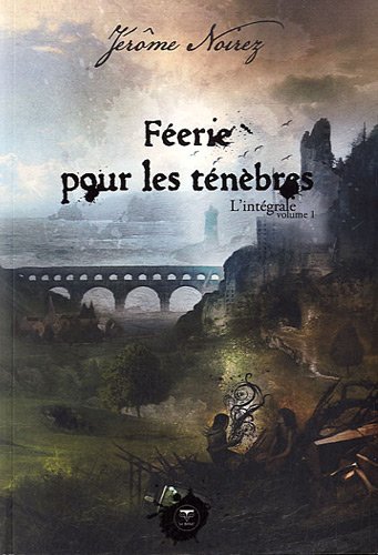 couverture de : F&eacute;erie pour les t&eacute;n&egrave;bres