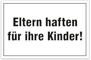 ‎KARTENMACHEN.DE Aluverbund Hinweis Schild 30x20cm Wetterfest Kratzfest UV beständig - Eltern haften für Ihre Kinder