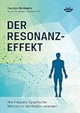 Der Resonanzeffekt: Wie Frequenz-Spezifischer Mikrostrom die Medizin verändert by 