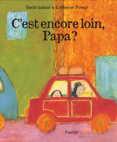 couverture de : C'est encore loin, papa ?