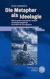 Image de Die Metapher als Ideologie: eine kognitiv-semantische Analyse der Kriegsmetaphorik im Frühwerk Ernst Jüngers.