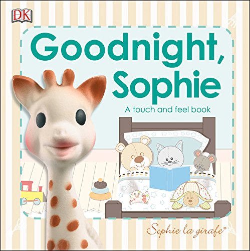 Preisvergleich Produktbild Goodnight, Sophie (Sophie la Girafe)
