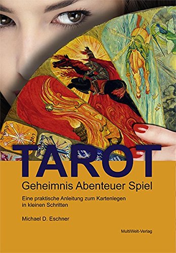 Cover zum Buch Tarot: Geheimnis Abenteuer Spiel