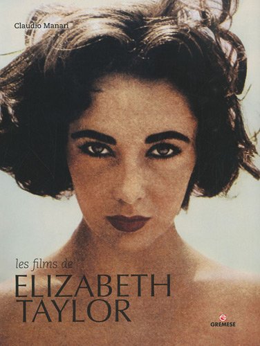 Télécharger Les films de Elizabeth Taylor PDF