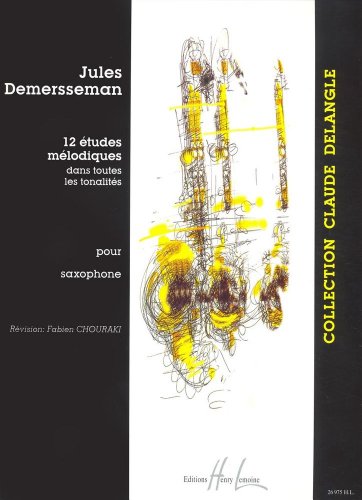 12 études mélodiques dans toutes les tonalités pour saxophone