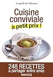 Cuisine conviviale à petit prix !