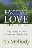 Image de Facing Love Addiction: Giving Yourself The Power To Change The Way You Love