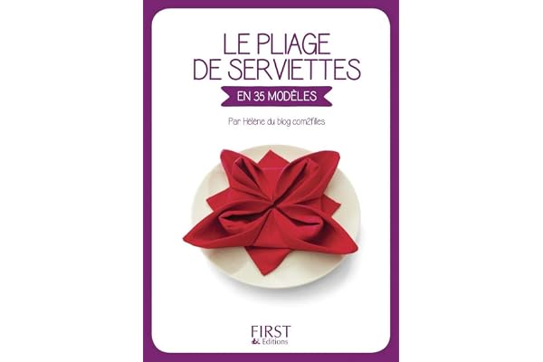 Petit Livre de - Le Pliage de serviettes