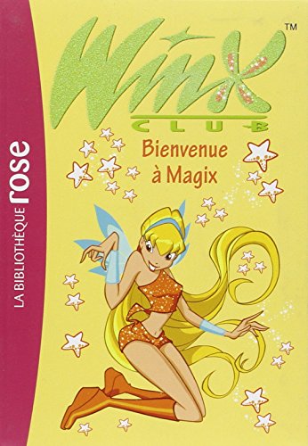 couverture de : Bienvenue &agrave; Magix
