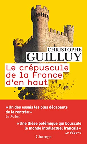 Le crépuscule de la France d'en haut Le crépuscule de la France d'en haut