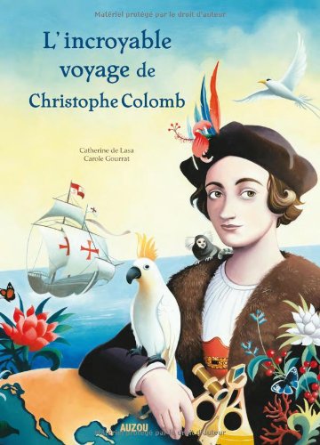 couverture de : L'incroyable voyage de Christophe Colomb