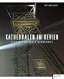 Image de Kathedralen im Revier: Zechenlandschaft Ruhrgebiet