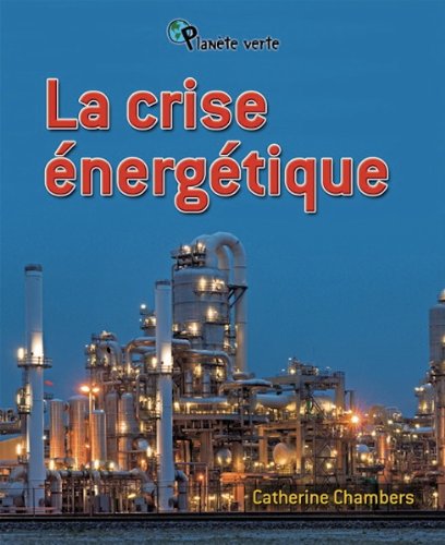 La crise énergétique