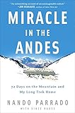 Image de Miracle in the Andes: 72 Days on the Mountain and My Long Trek Home