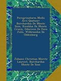 Image de Peregrinatores Medii Aevi Quatuor: Burchardus De Monte Sion, Ricoldus De Monte Crucis, Odoricus De Foro Julii, Wilbrandus De Oldenborg