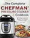 Produktbild The Complete Chefman® Pressure Cooker Cookbook: 250 Simple & Delicious Recipes For Chefman® Pressure Cooker