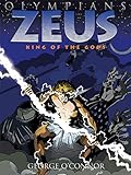 Olympians: Zeus: King of the Gods by 