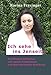 Ich sehe ins Jenseits: Ein Medium berichtet von seinen Erlebnissen und gibt spirituelle Anleitung by Karina Traxinger