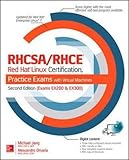 Image de RHCSA/RHCE Red Hat Linux Certification Practice Exams with Virtual Machines, Second Edition (Exams EX200 & EX300)