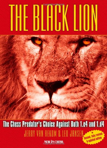 Download The Black Lion: The Chess Predator's Choice Against Both 1.e4 and 1.d4
