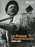 La France de nos Grands-Parents