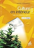 Culture en intérieur - Basic Edition - L'ABC du jardinage indoor
