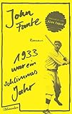 Bücher Neuerscheinungen 2022 - 1933 war ein schlimmes Jahr von John Fante