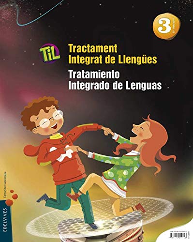 TIL : Tractament Integrat de LlengüesTratamiento Integrado de Lenguas 3