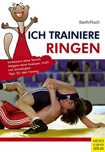Download Ich trainiere Ringen (Ich lerne, ich trainiere...) Download Ich trainiere Ringen (Ich lerne, ich trainiere...)