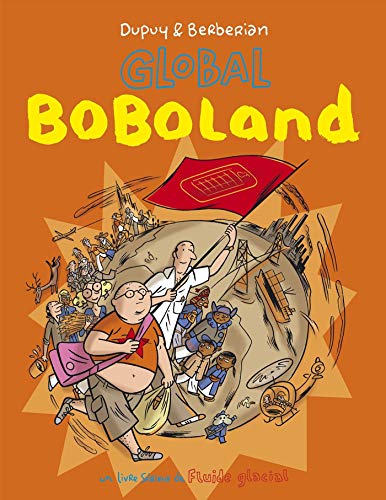 Boboland, Tome 2 : Global Boboland Boboland, Tome 2 : Global Boboland
