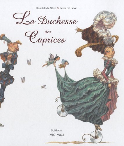 [La ]duchesse des caprices